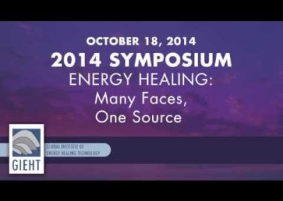 Global Institute for Energy Healing Technology Symposium (GIEHT) Video